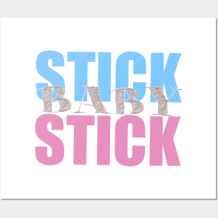Stick baby stick Posters and Art